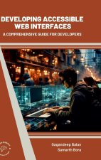 Developing Accessible Web Interfaces