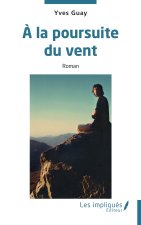 ? la poursuite du vent