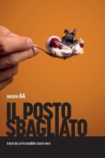 Il posto sbagliato