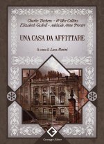 casa da affittare. Ediz. integrale, annotata e illustrata
