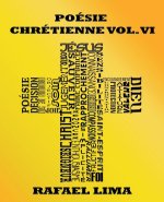 Poésie Chrétienne Volume VI