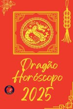 Drag?o Horóscopo  2025