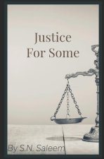 Justice For Some