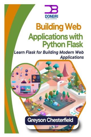 Building Web Applications with Python Flask