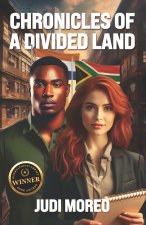 Chronicles of a Divided Land