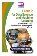 Learn R for Data Science and Machine Learning