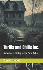 Thrills and Chills Inc.