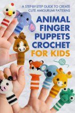 Animal Finger Puppets Crochet for Kids