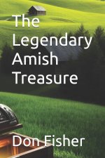 The Legendary Amish Treasure