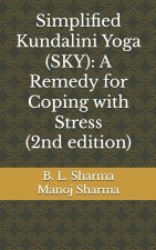 Simplified Kundalini Yoga (SKY)