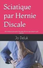 Sciatique par hernie discale - Mon livre