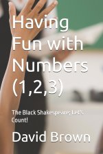 Having Fun with Numbers (1,2,3)