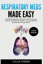 Respiratory Meds Made Easy