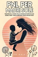 Pnl Per Madri Sole