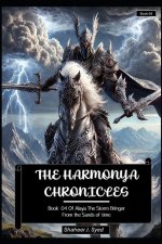 The Harmonya Chronicles Book 04 of Alaya The Storm Bringer