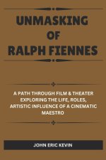 Unmasking of Ralph Fiennes