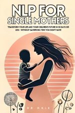 Nlp for Single Mothers