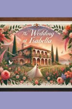 The Wedding at Isabella