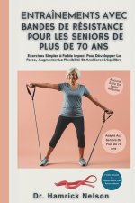 Entraînements Avec Bandes De Résistance Pour Les Seniors De Plus De 70 Ans