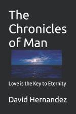 The Chronicles of Man