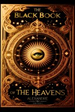 The Black Book of the Heavens