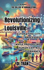 Revolutionizing Louisville