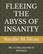 Fleeing the Abyss of Insanity