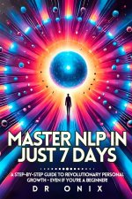 Master Nlp in Just 7 Days