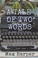A Tale of Two Words
