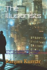 The Illusionists