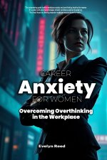 Career Anxiety for Women