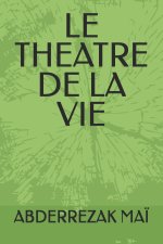 Le Theatre de la Vie