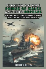 Sinking of HMS Prince of Wales and HMS Repulse