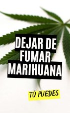Dejar de Fumar Marihuana