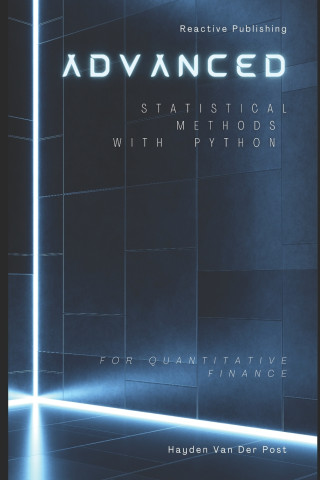 Advanced Statistical Methods with Python for Quantitative Finance