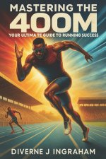 Mastering the 400m