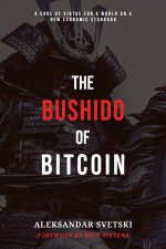 The Bushido of Bitcoin