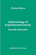 Epistemology of Experimental Gravity