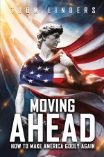 MOVING AHEAD,