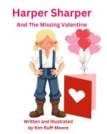 Harper Sharper and The Missing Valentine