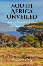 South Africa Unveiled
