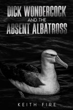 Dick Wondercock and the Absent Albatross