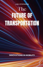 The Future of Transportation