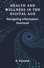 Health and Wellness in the Digital Age