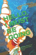 Hello, I Must Be Going