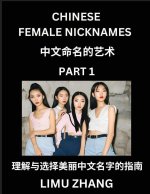 Chinese Female Nicknames (Part 1)- Find Perfect Names for Babies, Young, Teens, Adults, Discover Mandarin Chinese Language, Culture, Pinyin, English,