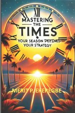 Mastering the Times