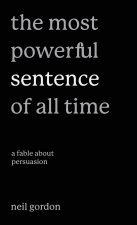 The Most Powerful Sentence of All Time