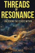 Threads of Resonance