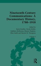 Nineteenth-Century Communications: A Documentary History, 1780-1918